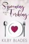 [Hot in the Kitchen 02] • Spooning Leads to Forking